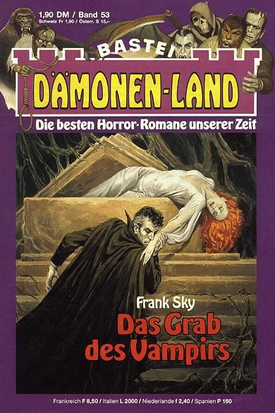 D&auml;monen-Land Nr. 53: Das Grab des Vampirs