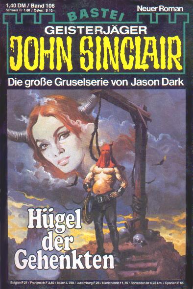 John Sinclair Nr. 106: H&uuml;gel der Gehenkten