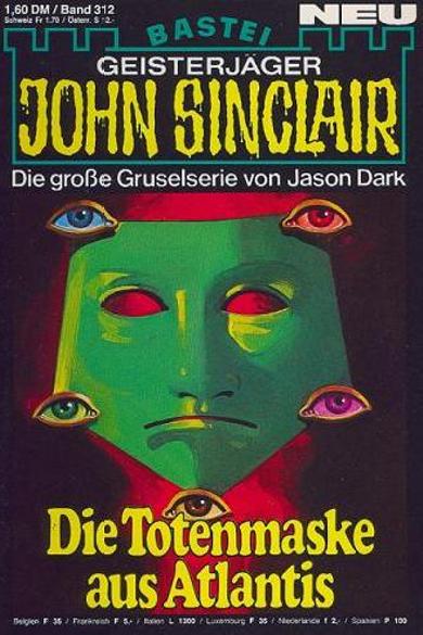 John Sinclair Nr. 312: Die Totenmaske aus Atlantis&nbsp;