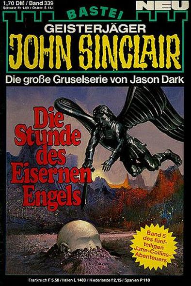 John Sinclair Nr. 339: Die Stunde des Eisernen Engels&nbsp;