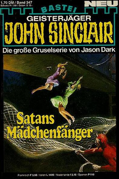 John Sinclair Nr. 347: Satans M&auml;dchenf&auml;nger