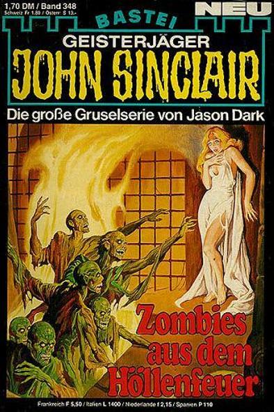 John Sinclair Nr. 348: Zombies aus dem H&ouml;llenfeuer