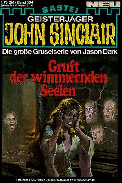 John Sinclair Nr. 354: Gruft der wimmernden Seelen