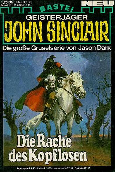 John Sinclair Nr. 360: Die Rache des Kopflosen
