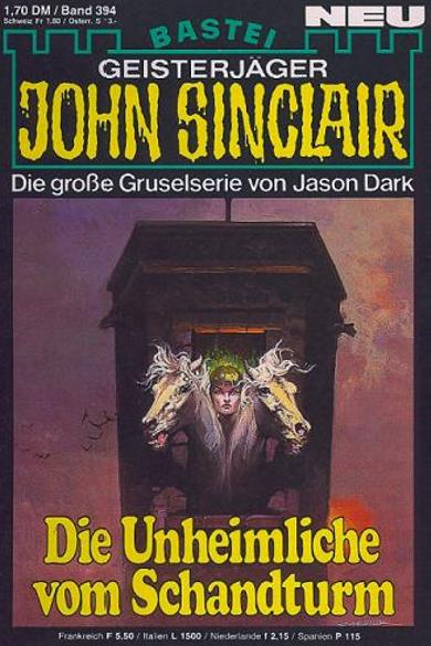 John Sinclair Nr. 394: Die Unheimliche vom Schandturm