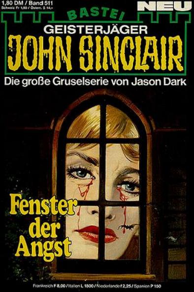 John Sinclair Nr. 511: Fenster der Angst