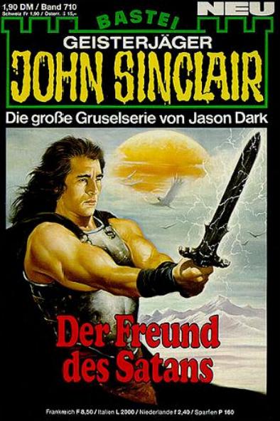 John Sinclair Nr. 710: Der Freund des Satans