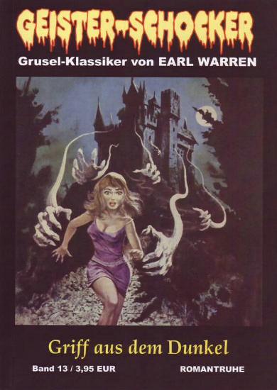 Geister-Schocker Nr. 13: Griff aus dem Dunkel