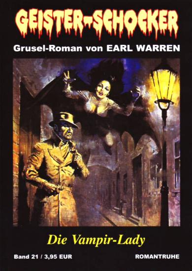 Geister-Schocker Nr. 21: Die Vampir-Lady