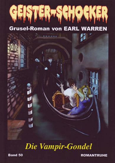 Geister-Schocker Nr. 50: Die Vampir-Gondel