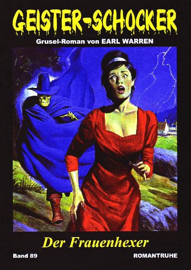 Geister-Schocker Nr. 89: Der Frauenhexer