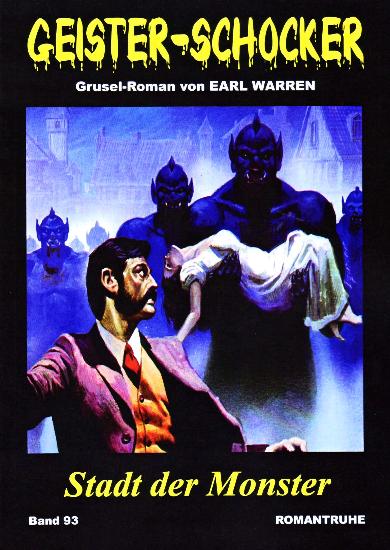 Geister-Schocker Nr. 93: Stadt der Monster