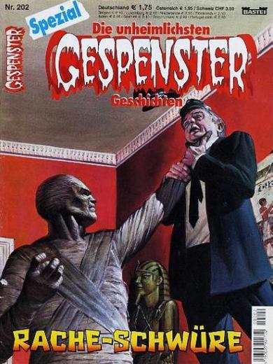 Gespenster-Geschichten Spezial Nr. 202: Rache-Schw&uuml;re