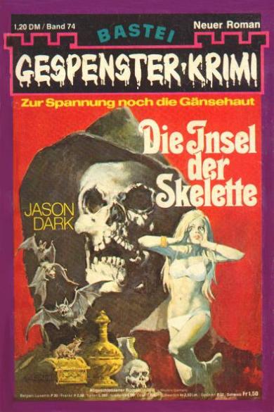 Gespenster-Krimi Nr. 74: Die Insel der Skelette