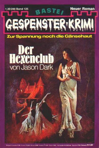 Gespenster-Krimi Nr. 125: Der Hexenclub