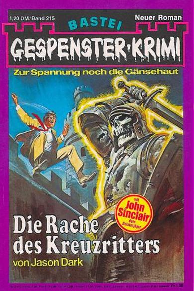 Gespenster-Krimi Nr. 215: Die Rache des Kreuzritters