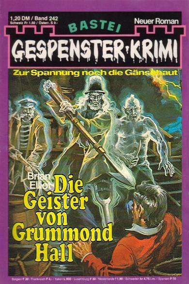 Gespenster-Krimi Nr. 242: Die Geister von Grummond Hall