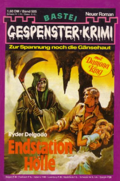 Gespenster-Krimi Nr. 505: Endstation H&ouml;lle