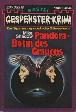 Gespenster-Krimi Nr. 281: Pandora - Botin des Grauens