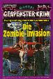Gespenster-Krimi Nr. 425: Die Zombie-Invasion