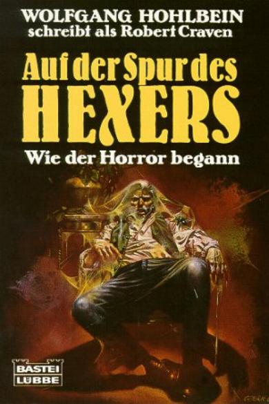 Auf der Spur des Hexers: Wie der Horror begann