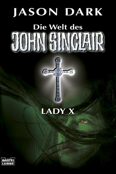 John Sinclair Themen-Band Nr. 16: Lady X