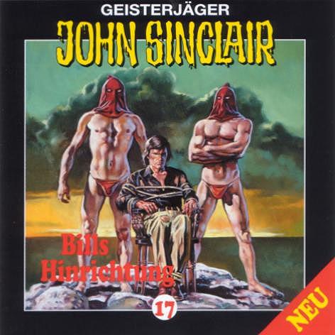 John Sinclair Edition 2000 - Nr. 17: Bills Hinrichtung (2. Teil)