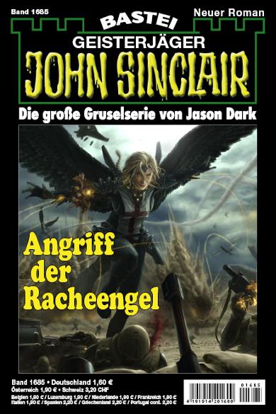 John Sinclair Nr. 1685: Angriff der Racheengel