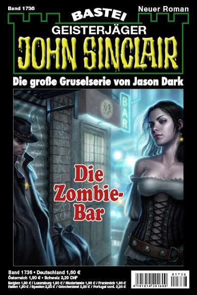 John Sinclair Nr. 1736: Die Zombie-Bar