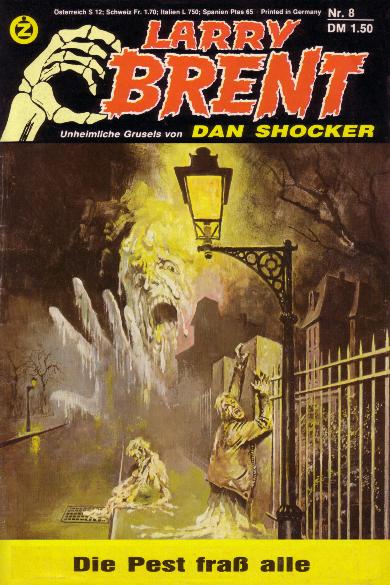 Larry Brent Nr. 8: Die Pest fra&szlig; alle