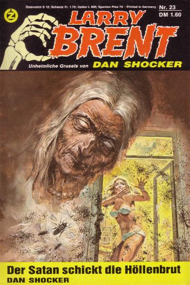 Larry Brent Nr. 23: Der Satan schickt die H&ouml;llenbrut