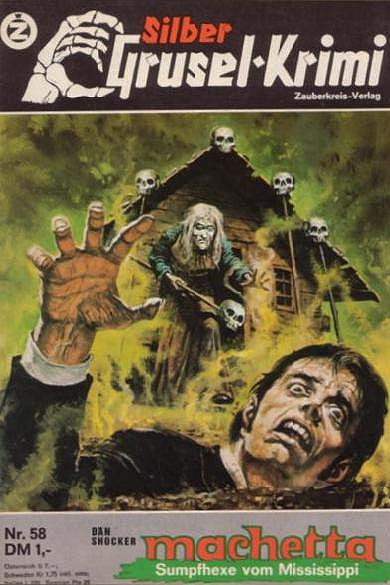 Silber-Grusel-Krimi Nr. 058: Machetta - Sumpfhexe vom Mississippi