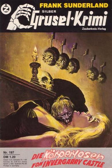 Silber-Grusel-Krimi Nr. 197: Die K&ouml;rperlosen von Invergarry Castle