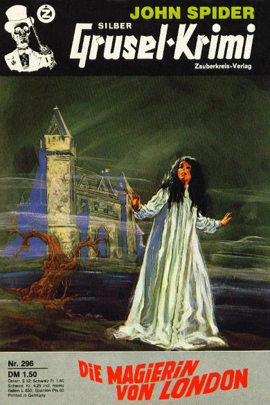 Silber-Grusel-Krimi Nr. 296: Die Magierin von London