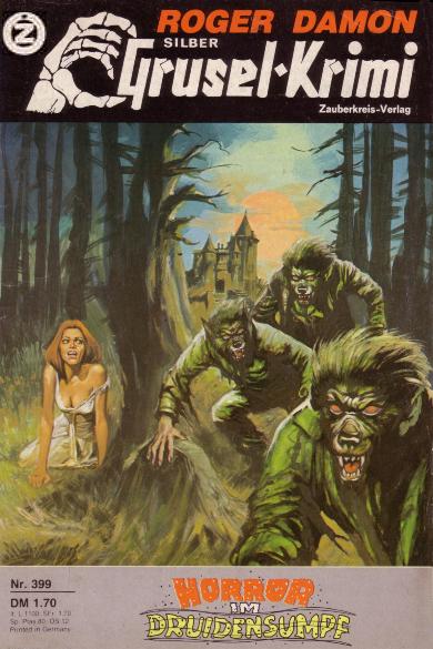 Silber-Grusel-Krimi Nr. 399: Horror im Druidensumpf