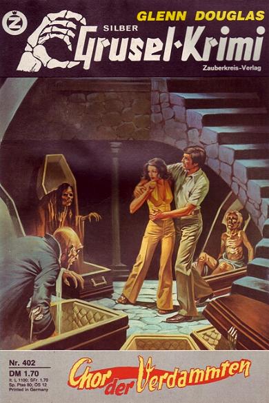 Silber-Grusel-Krimi Nr. 402: Chor der Verdammten