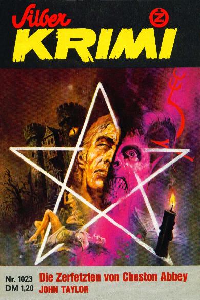 Silber-Krimi Nr. 1023: Die Zerfetzten von Cheston Abbey