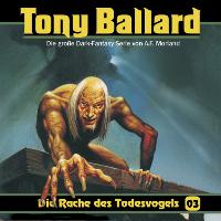 Tony Ballard Nr. 03: Die Rache des Todesvogels