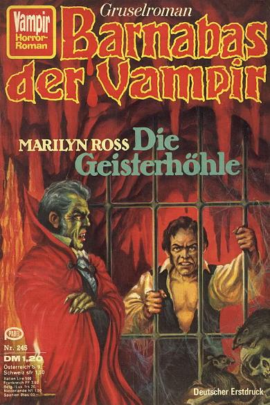 Vampir-Horror-Roman Nr. 245: Die Geisterh&ouml;hle